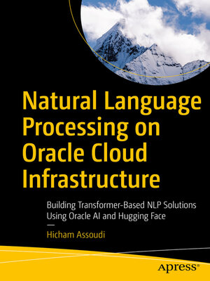 cover image of Natural Language Processing on Oracle Cloud Infrastructure